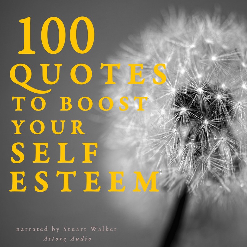 √ Inspirational Quotes To Boost Self Esteem